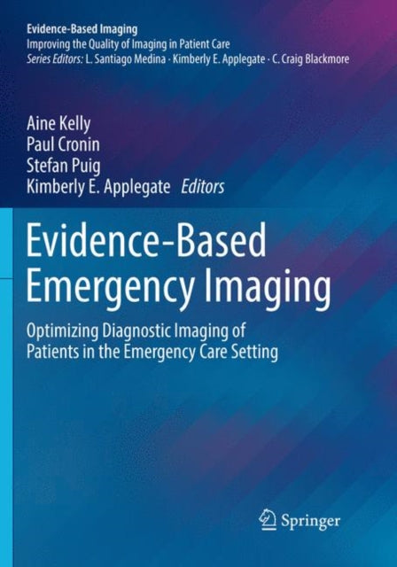 Book cover of: Evidence-Based Emergency Imaging. By: Aine Kelly