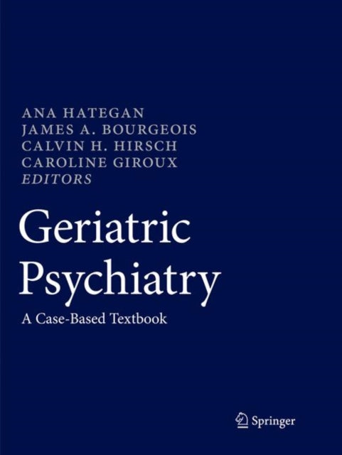 Book cover of: Geriatric Psychiatry. By: Ana Hategan