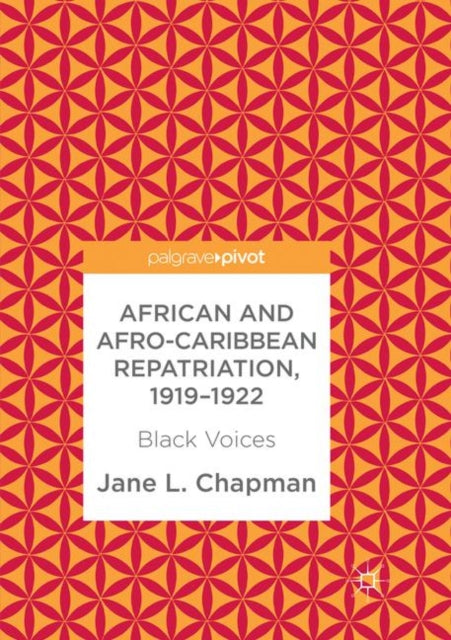 Book cover of: African and Afro-Caribbean Repatriation, 1919–1922. By: Jane L. Chapman