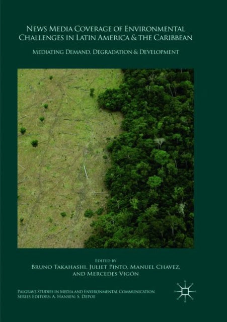 Book cover of: News Media Coverage of Environmental Challenges in Latin America and the Caribbean