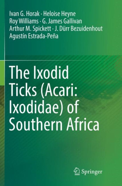 Book cover of: Ixodid Ticks (Acari: Ixodidae) of Southern Africa. By: Ivan G. Horak