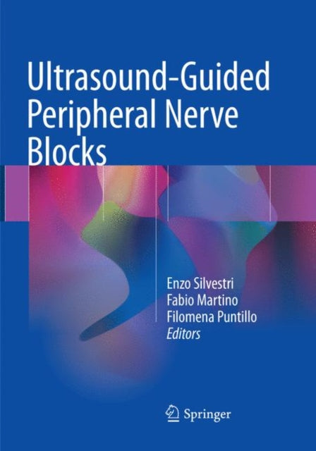 Book cover of: Ultrasound-Guided Peripheral Nerve Blocks. By: Enzo Silvestri