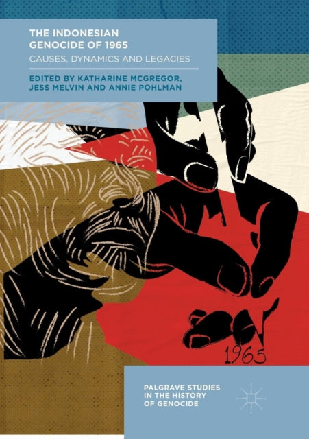 Book cover of: Indonesian Genocide of 1965. By: Katharine McGregor