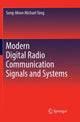 Book cover of: Modern Digital Radio Communication Signals and Systems. By: Sung-Moon Michael Yang