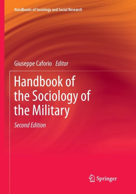 Book cover of: Handbook of the Sociology of the Military. By: Giuseppe Caforio