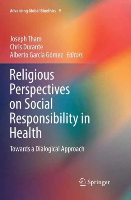 Book cover of: Religious Perspectives on Social Responsibility in Health. By: Joseph Tham