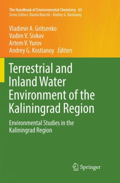 Book cover of: Terrestrial and Inland Water Environment of the Kaliningrad Region. By: Vladimir A. Gritsenko