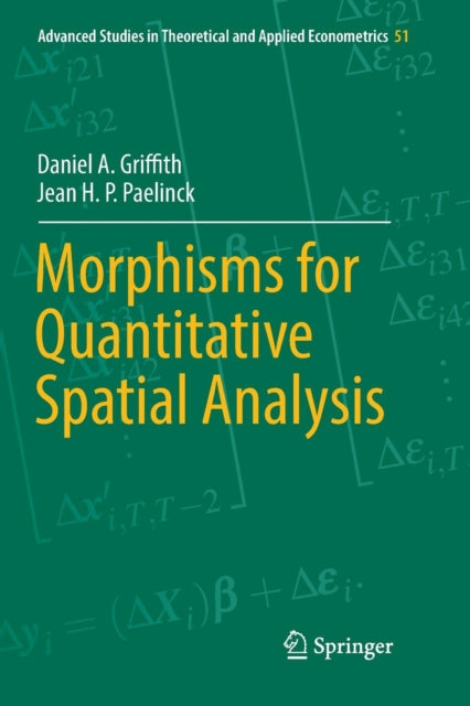 Book cover of: Morphisms for Quantitative Spatial Analysis. By: Daniel A. Griffith