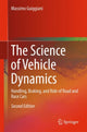 Book cover of: Science of Vehicle Dynamics. By: Massimo Guiggiani
