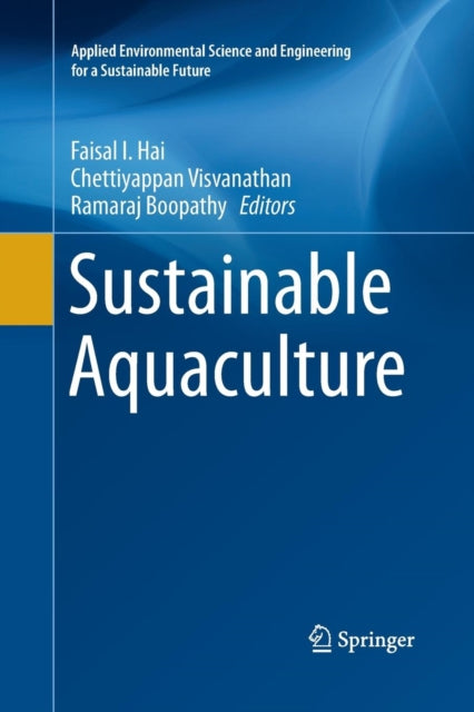 Book cover of: Sustainable Aquaculture. By: Faisal I. Hai