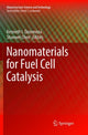 Book cover of: Nanomaterials for Fuel Cell Catalysis. By: Kenneth I. Ozoemena