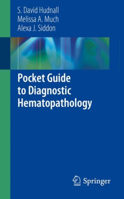 Book cover of: Pocket Guide to Diagnostic Hematopathology. By: S. David Hudnall