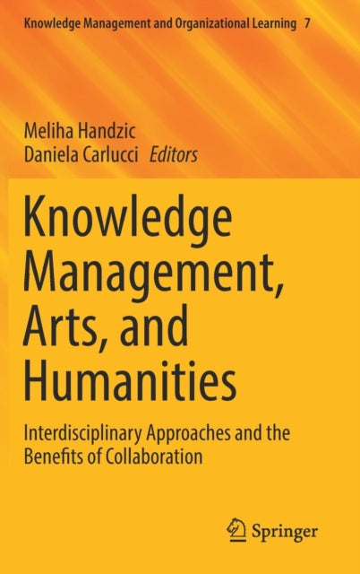 Book cover of: Knowledge Management, Arts, and Humanities. By: Meliha Handzic