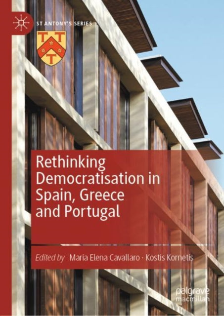 Book cover of: Rethinking Democratisation in Spain, Greece and Portugal. By: Maria Elena Cavallaro