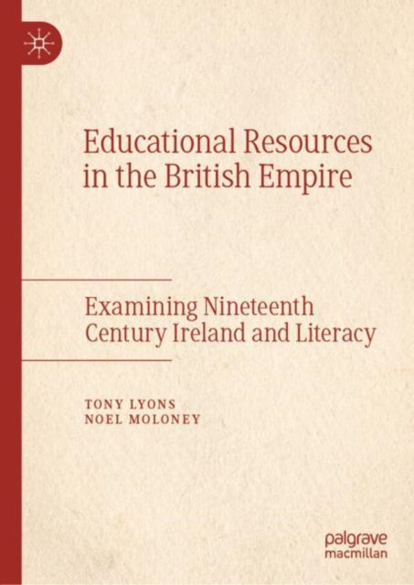 Book cover of: Educational Resources in the British Empire. By: Tony Lyons