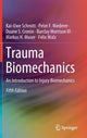 Book cover of: Trauma Biomechanics. By: Kai-Uwe Schmitt