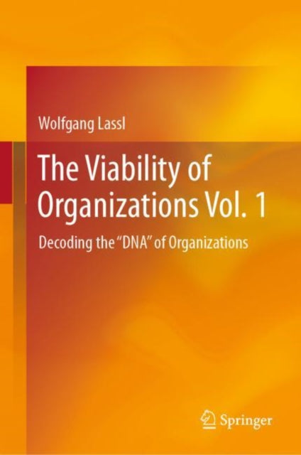 Book cover of: Viability of Organizations Vol. 1. By: Wolfgang Lassl