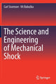 Book cover of: Science and Engineering of Mechanical Shock. By: Carl Sisemore
