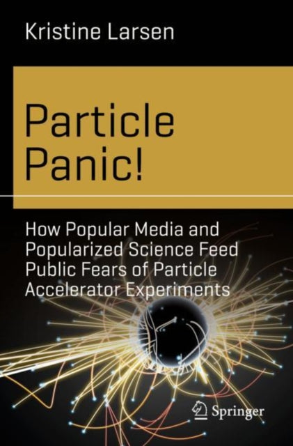 Book cover of: Particle Panic!. By: Kristine Larsen