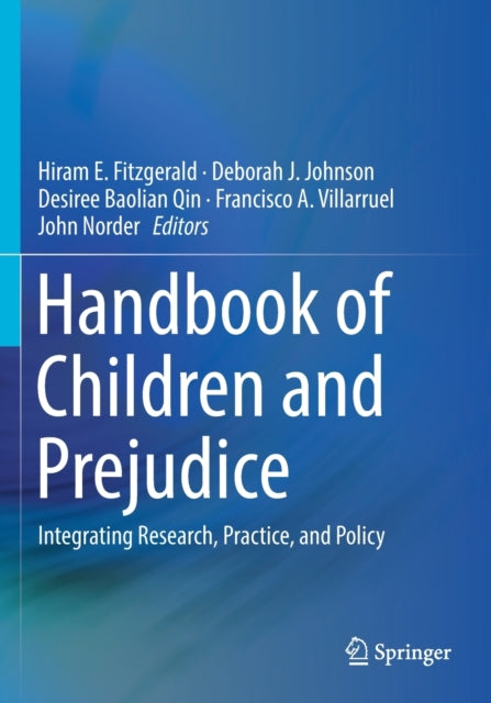 Book cover of: Handbook of Children and Prejudice. By: Hiram E. Fitzgerald