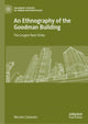 Book cover of: Ethnography of the Goodman Building. By: Niccolo Caldararo