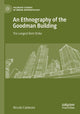 Book cover of: Ethnography of the Goodman Building. By: Niccolo Caldararo