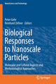 Book cover of: Biological Responses to Nanoscale Particles. By: Peter Gehr
