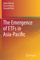 Book cover of: Emergence of ETFs in Asia-Pacific. By: Adam Marszk