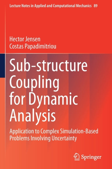 Book cover of: Sub-structure Coupling for Dynamic Analysis. By: Hector Jensen