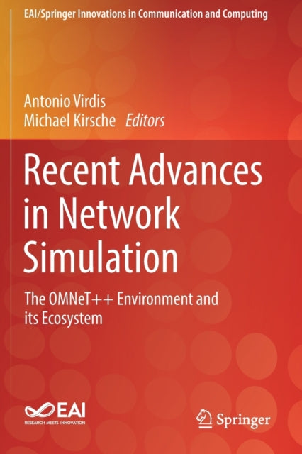 Book cover of: Recent Advances in Network Simulation. By: Antonio Virdis