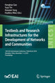 Book cover of: Testbeds and Research Infrastructures for the Development of Networks and Communities. By: Honghao Gao
