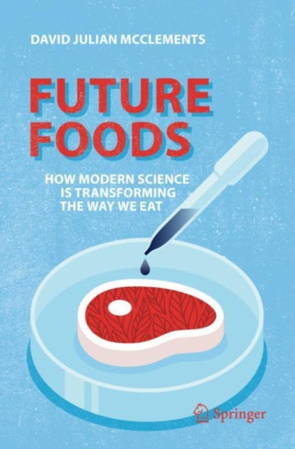 Book cover of: Future Foods. By: David Julian McClements
