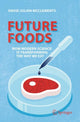 Book cover of: Future Foods. By: David Julian McClements