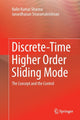 Book cover of: Discrete-Time Higher Order Sliding Mode. By: Nalin Kumar Sharma