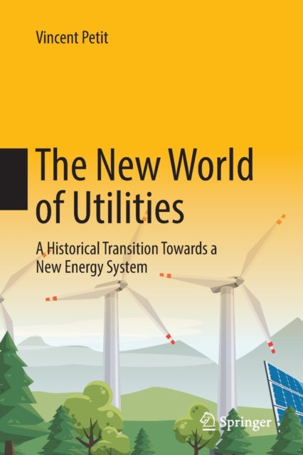 Book cover of: New World of Utilities. By: Vincent Petit