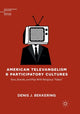 Book cover of: American Televangelism and Participatory Cultures. By: Denis J. Bekkering