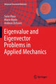 Book cover of: Eigenvalue and Eigenvector Problems in Applied Mechanics. By: Sorin Vlase