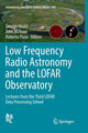 Book cover of: Low Frequency Radio Astronomy and the LOFAR Observatory. By: George Heald