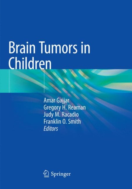 Book cover of: Brain Tumors in Children. By: Amar Gajjar