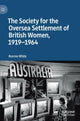 Book cover of: Society for the Oversea Settlement of British Women, 1919-1964. By: Bonnie White