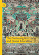 Book cover of: Dunhuang Grottoes and Global Education. By: Xu Di