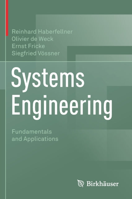 Book cover of: Systems Engineering. By: Reinhard Haberfellner