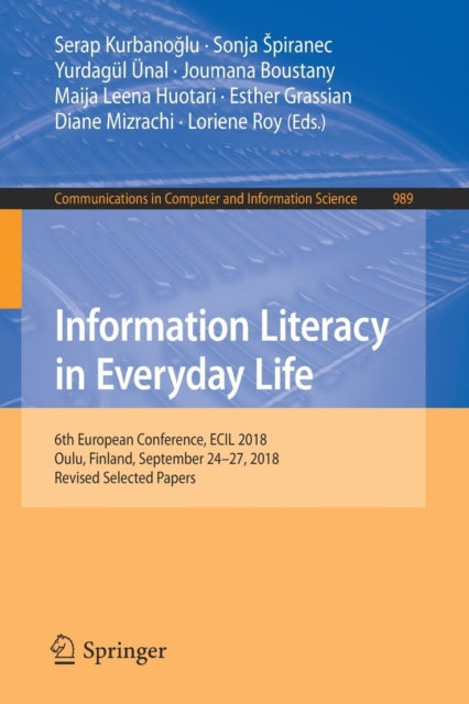 Book cover of: Information Literacy in Everyday Life. By: Serap Kurbanoğlu