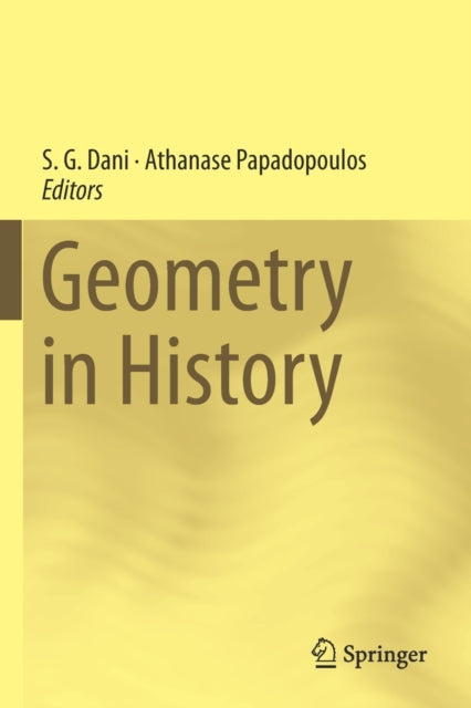 Book cover of: Geometry in History. By: S. G. Dani