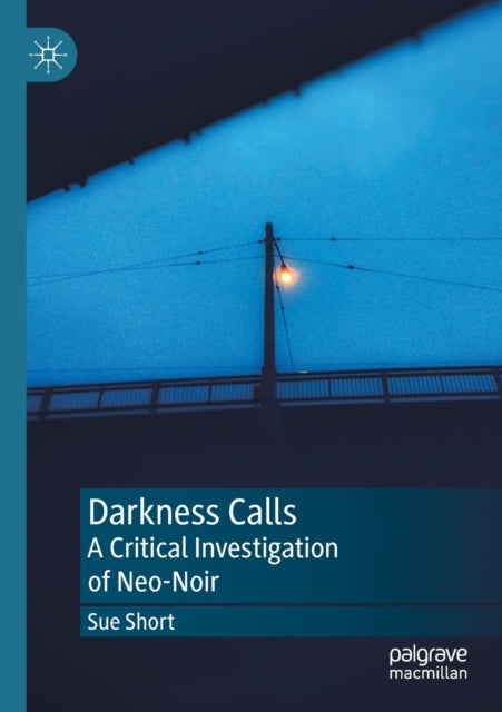 Book cover of: Darkness Calls. By: Sue Short