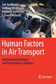Book cover of: Human Factors in Air Transport. By: Erik Seedhouse