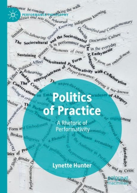 Book cover of: Politics of Practice. By: Lynette Hunter