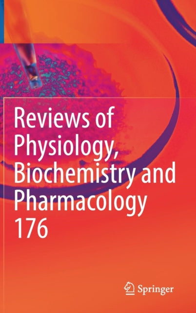 Book cover of: Reviews of Physiology, Biochemistry and Pharmacology 176. By: Bernd Nilius