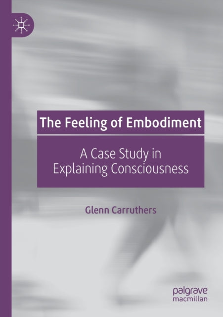 Book cover of: Feeling of Embodiment. By: Glenn Carruthers