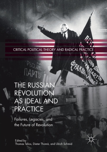 Book cover of: Russian Revolution as Ideal and Practice. By: Thomas Telios